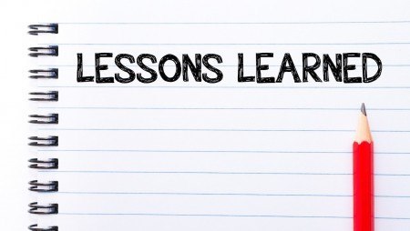 What are the lessons learned?